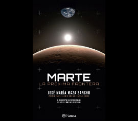 Portada del Libro Marte. La Próxima Frontera publicado por editorial Planeta
