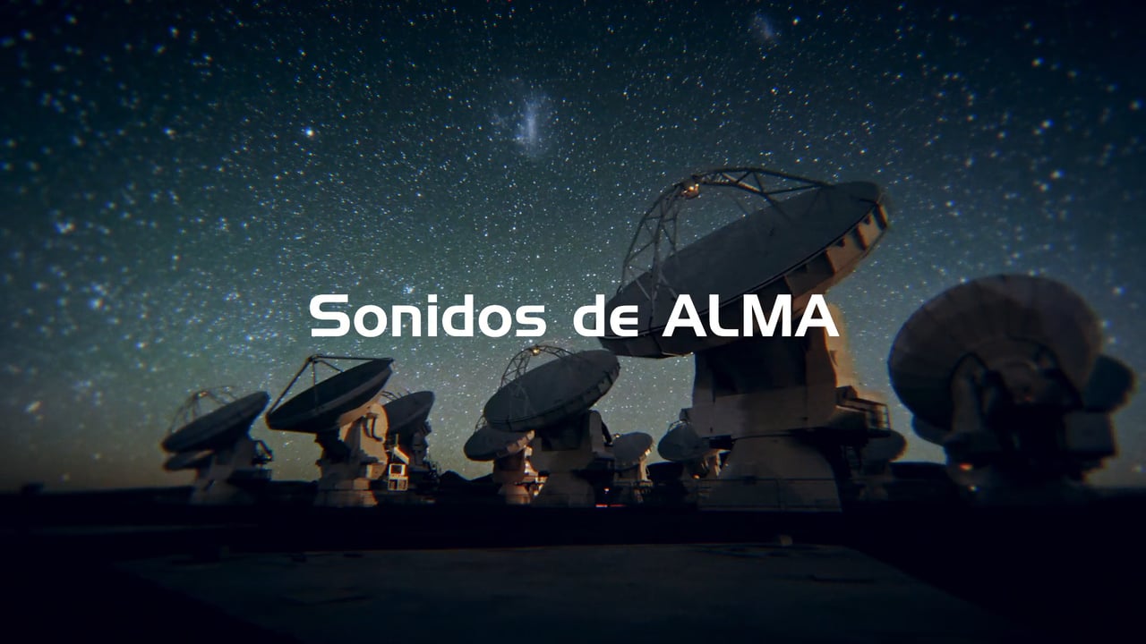 Proyecto Sonidos de ALMA, que une la radioastronomía con la música y el arte. 